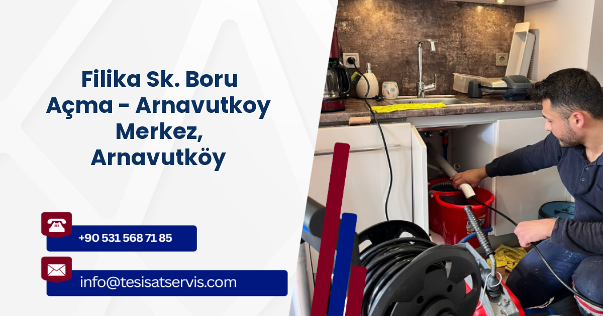 Filika Sk. Boru Açma - Arnavutkoy Merkez, Arnavutköy