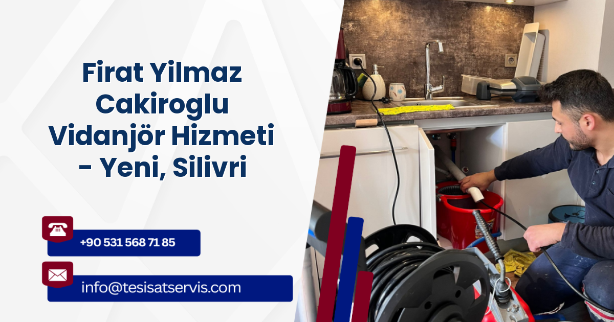 Firat Yilmaz Cakiroglu Vidanjör Hizmeti - Yeni, Silivri