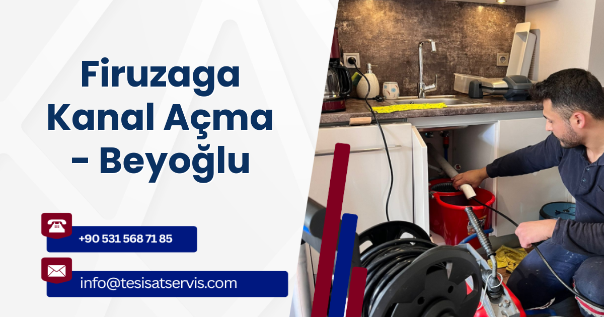 Firuzaga Kanal Açma - Beyoğlu