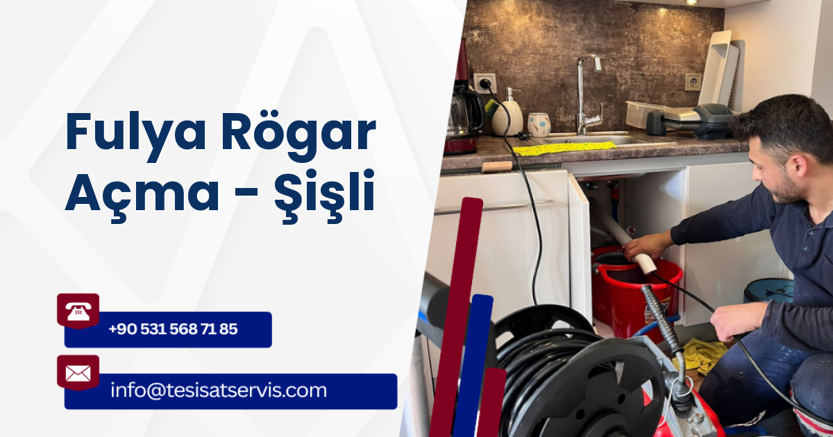 Fulya Rögar Açma - Şişli