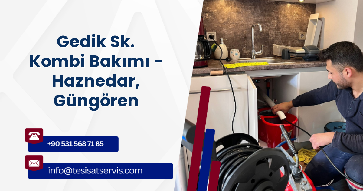 Gedik Sk. Kombi Bakımı - Haznedar, Güngören