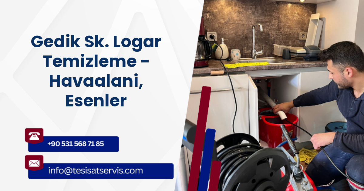 Gedik Sk. Logar Temizleme - Havaalani, Esenler