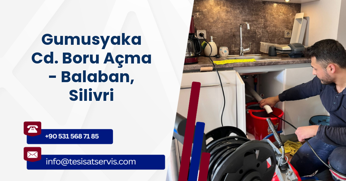 Gumusyaka Cd. Boru Açma - Balaban, Silivri
