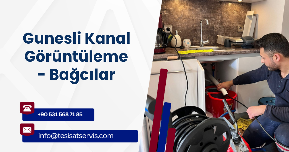 Gunesli Kanal Görüntüleme - Bağcılar