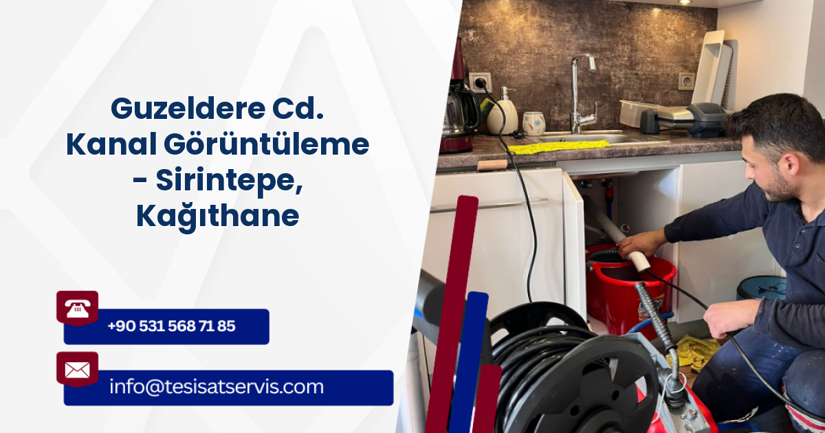 Guzeldere Cd. Kanal Görüntüleme - Sirintepe, Kağıthane