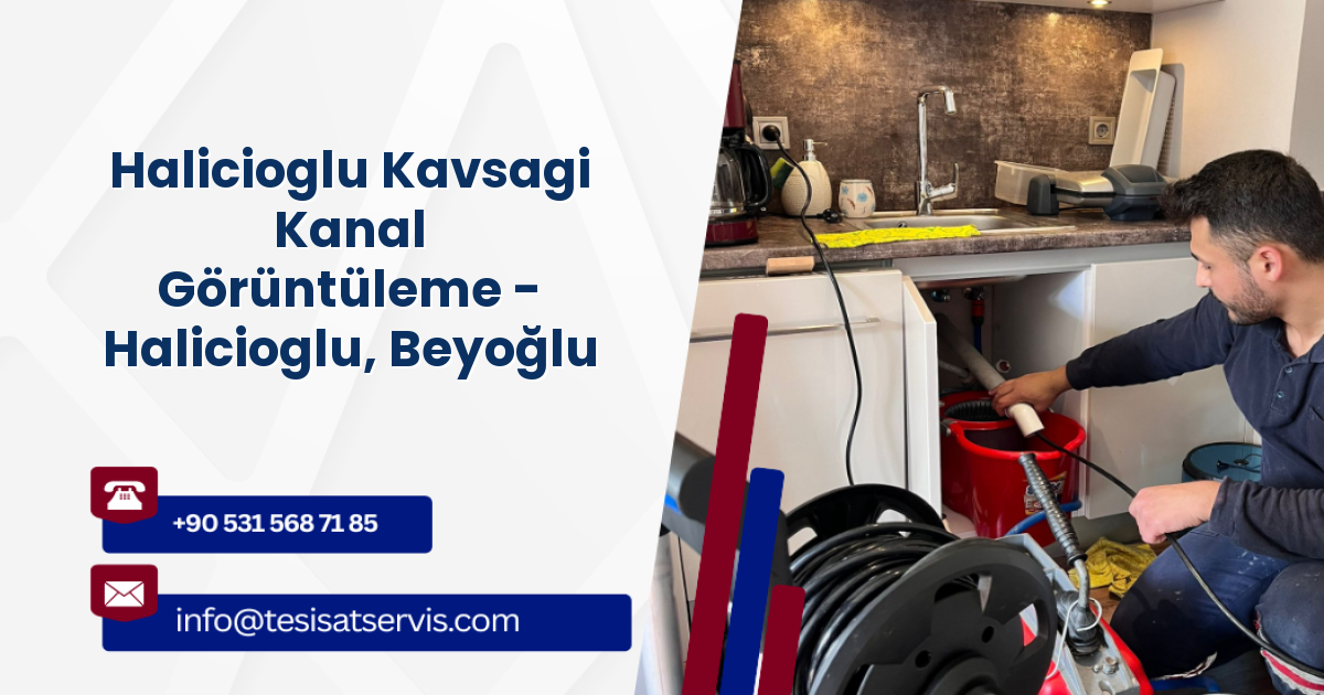 Halicioglu Kavsagi Kanal Görüntüleme - Halicioglu, Beyoğlu