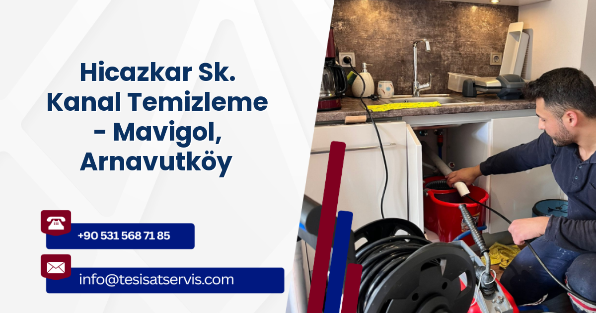 Hicazkar Sk. Kanal Temizleme - Mavigol, Arnavutköy