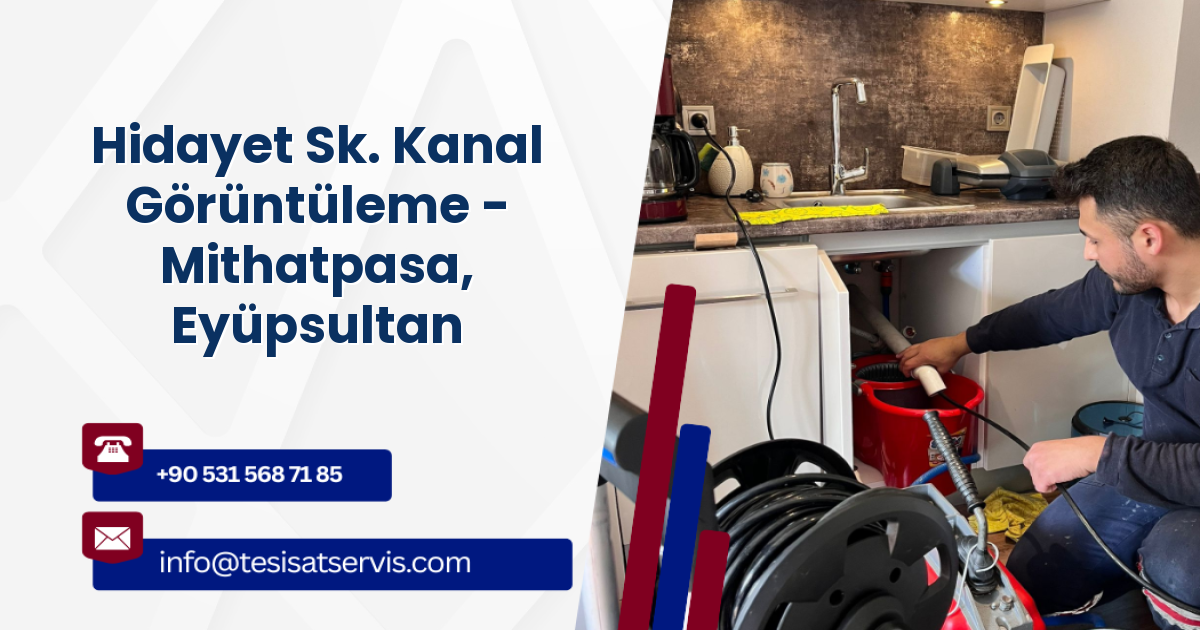 Hidayet Sk. Kanal Görüntüleme - Mithatpasa, Eyüpsultan