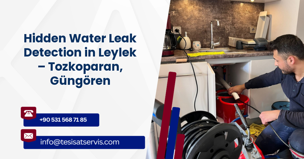 Hidden Water Leak Detection in Leylek – Tozkoparan, Güngören