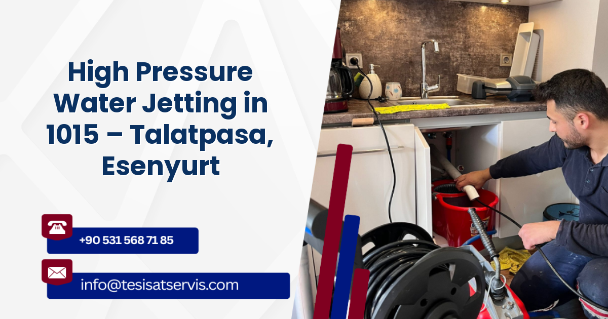 High Pressure Water Jetting in 1015 – Talatpasa, Esenyurt
