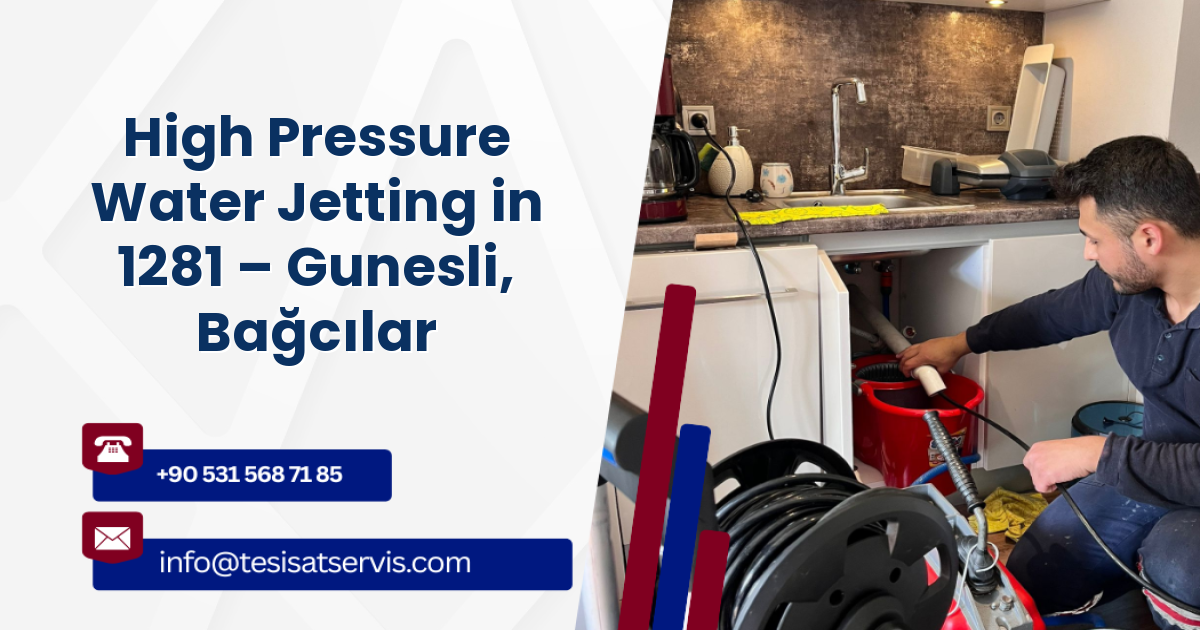 High Pressure Water Jetting in 1281 – Gunesli, Bağcılar