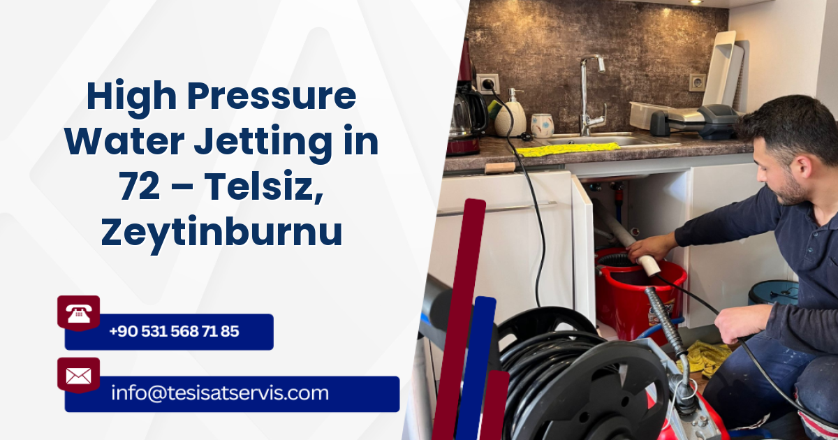 High Pressure Water Jetting in 72 – Telsiz, Zeytinburnu