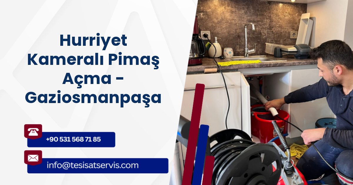 Hurriyet Kameralı Pimaş Açma - Gaziosmanpaşa