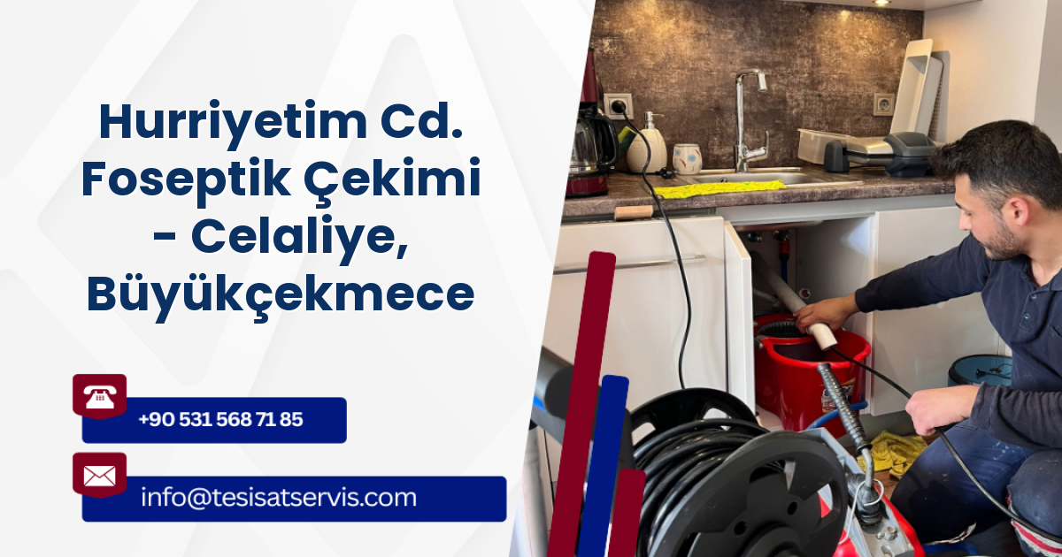 Hurriyetim Cd. Foseptik Çekimi - Celaliye, Büyükçekmece