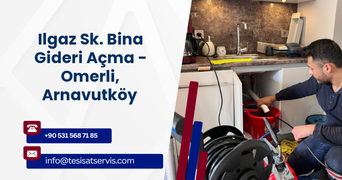 Ilgaz Sk. Bina Gideri Açma - Omerli, Arnavutköy