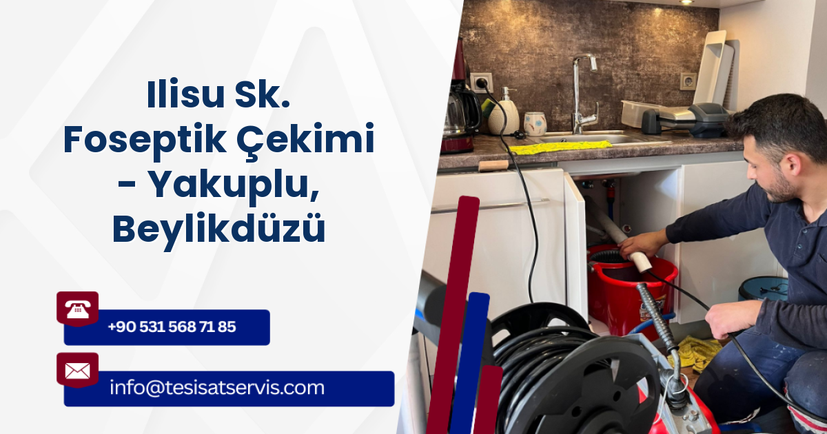 Ilisu Sk. Foseptik Çekimi - Yakuplu, Beylikdüzü