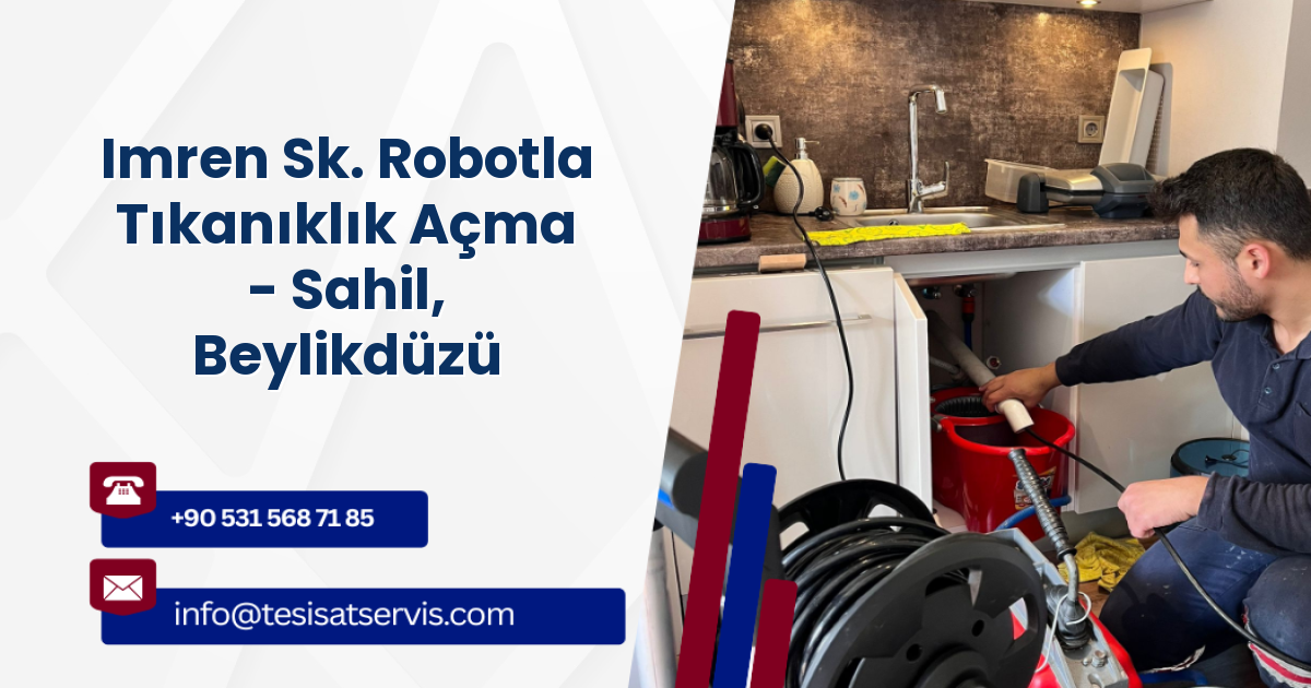 Imren Sk. Robotla Tıkanıklık Açma - Sahil, Beylikdüzü