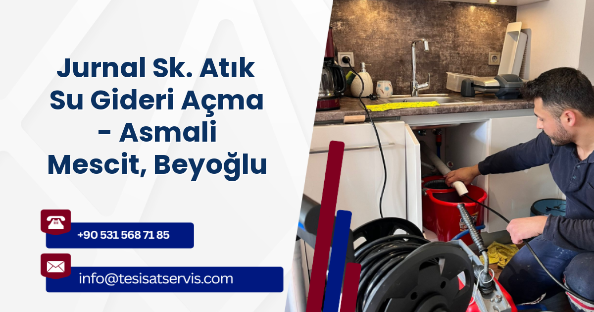 Jurnal Sk. Atık Su Gideri Açma - Asmali Mescit, Beyoğlu