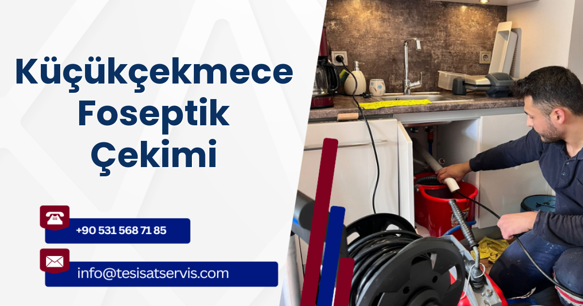 Küçükçekmece Foseptik Çekimi