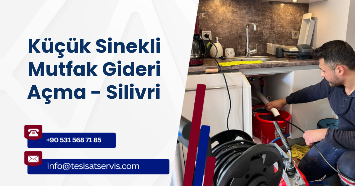 Küçük Sinekli Mutfak Gideri Açma - Silivri