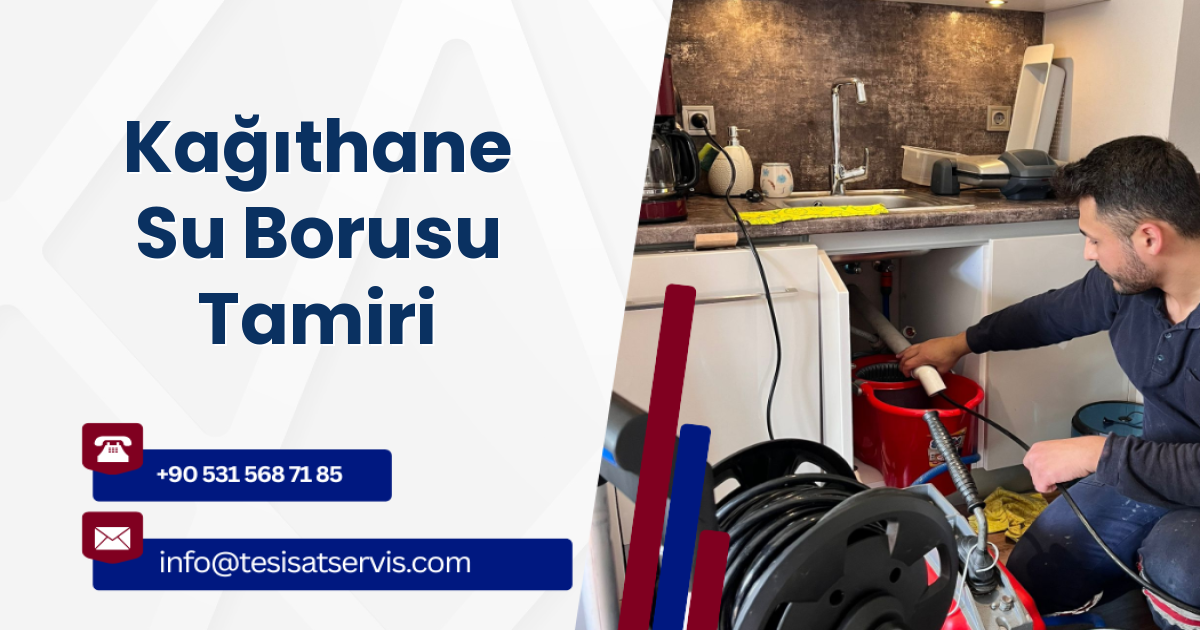 Kağıthane Su Borusu Tamiri