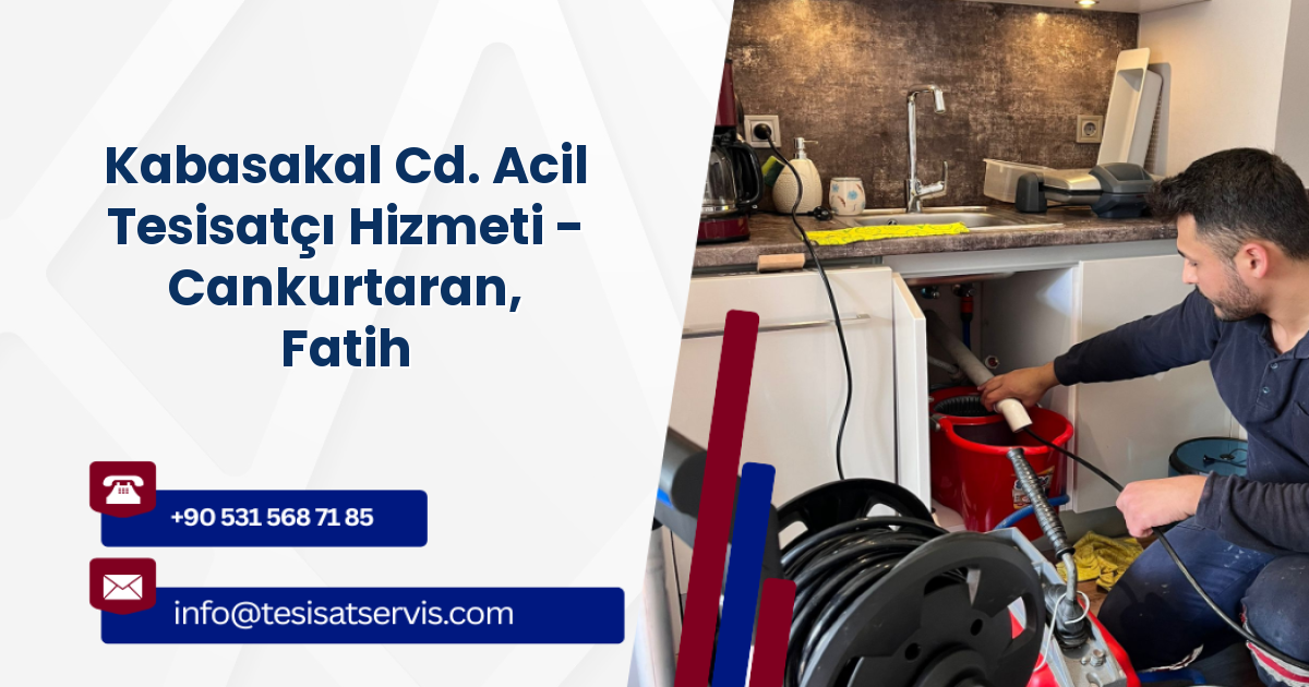 Kabasakal Cd. Acil Tesisatçı Hizmeti - Cankurtaran, Fatih