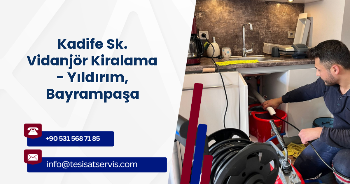 Kadife Sk. Vidanjör Kiralama - Yıldırım, Bayrampaşa