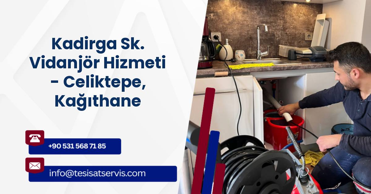 Kadirga Sk. Vidanjör Hizmeti - Celiktepe, Kağıthane