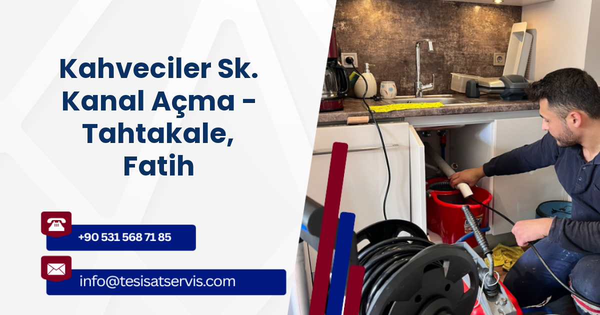 Kahveciler Sk. Kanal Açma - Tahtakale, Fatih