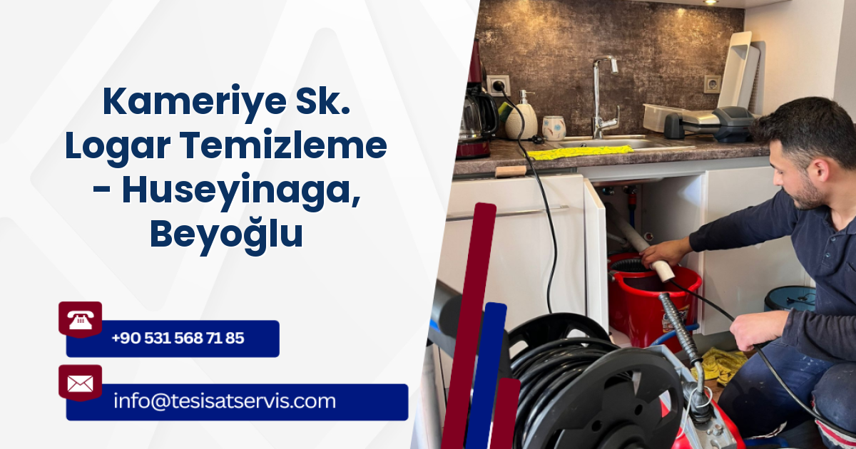 Kameriye Sk. Logar Temizleme - Huseyinaga, Beyoğlu