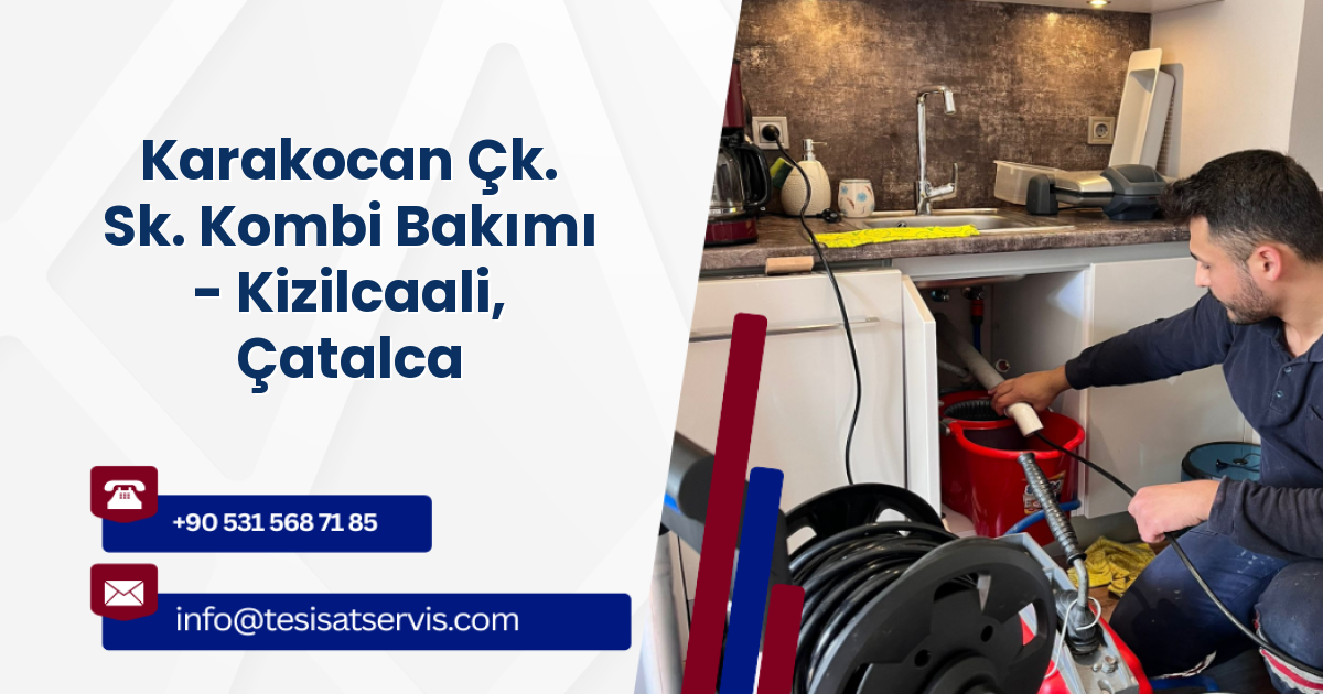 Karakocan Çk. Sk. Kombi Bakımı - Kizilcaali, Çatalca