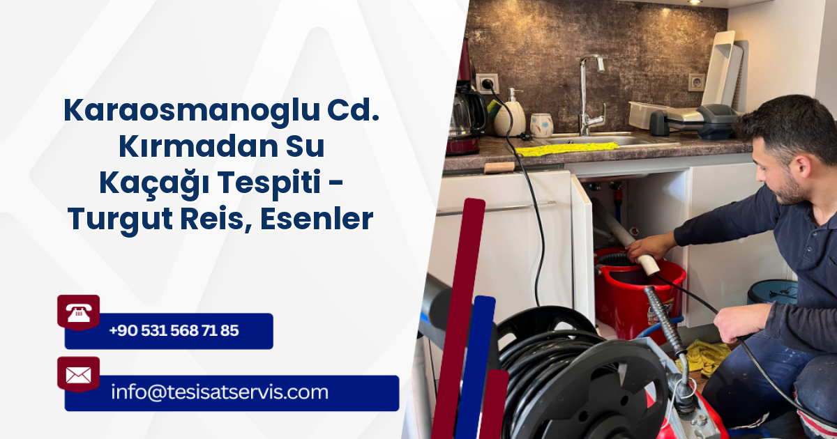 Karaosmanoglu Cd. Kırmadan Su Kaçağı Tespiti - Turgut Reis, Esenler