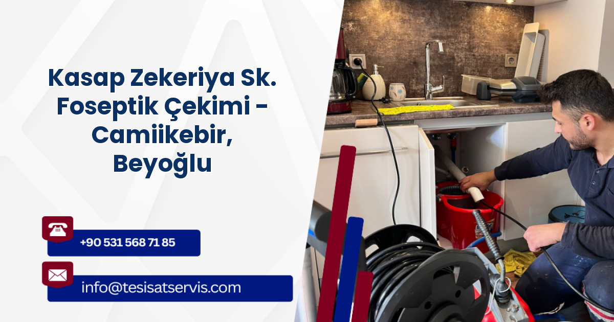 Kasap Zekeriya Sk. Foseptik Çekimi - Camiikebir, Beyoğlu