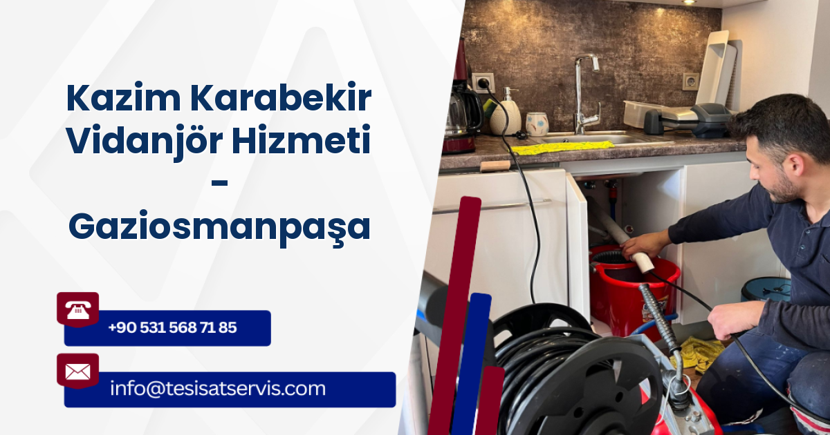 Kazim Karabekir Vidanjör Hizmeti - Gaziosmanpaşa