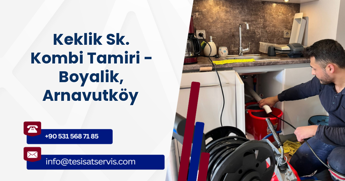 Keklik Sk. Kombi Tamiri - Boyalik, Arnavutköy