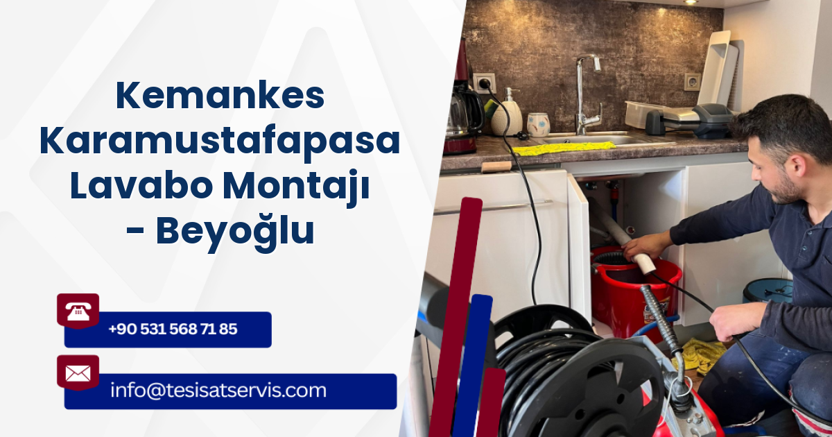 Kemankes Karamustafapasa Lavabo Montajı - Beyoğlu