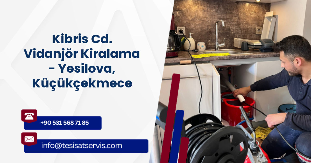 Kibris Cd. Vidanjör Kiralama - Yesilova, Küçükçekmece
