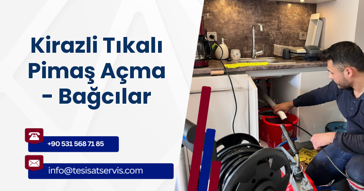 Kirazli Tıkalı Pimaş Açma - Bağcılar