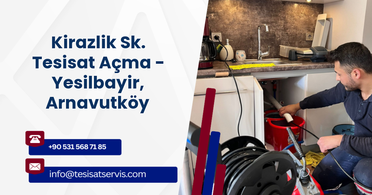 Kirazlik Sk. Tesisat Açma - Yesilbayir, Arnavutköy