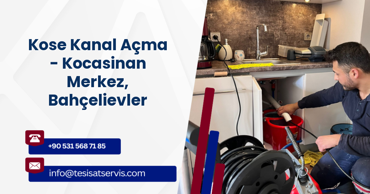 Kose Kanal Açma - Kocasinan Merkez, Bahçelievler