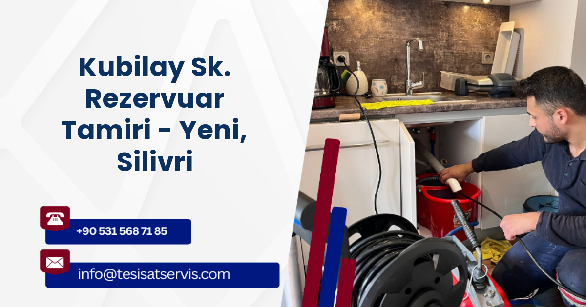 Kubilay Sk. Rezervuar Tamiri - Yeni, Silivri