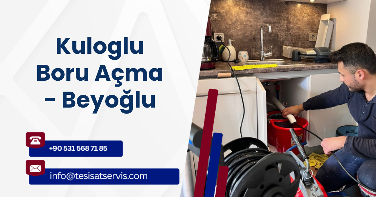 Kuloglu Boru Açma - Beyoğlu