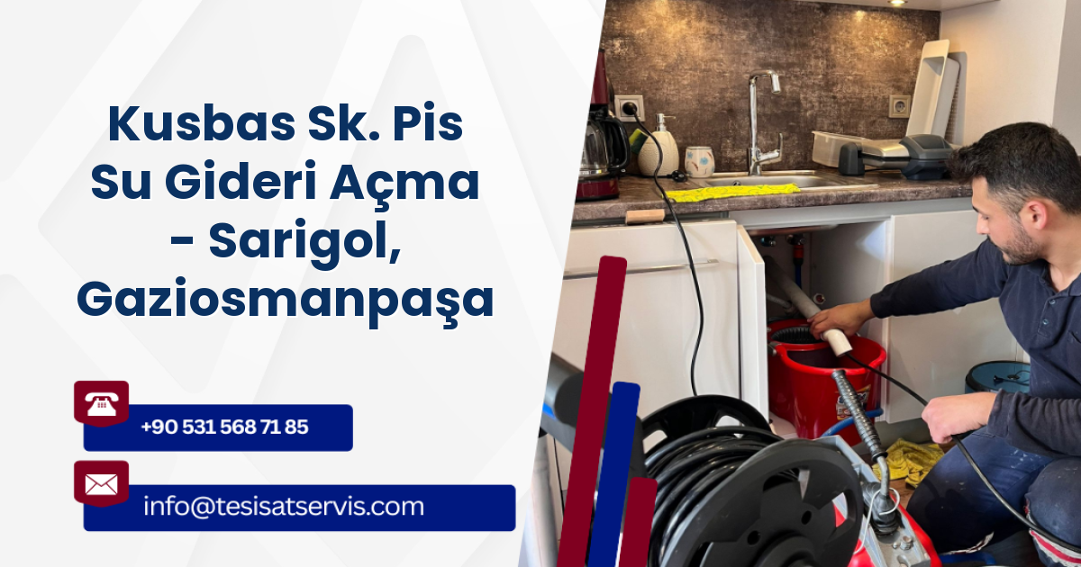 Kusbas Sk. Pis Su Gideri Açma - Sarigol, Gaziosmanpaşa