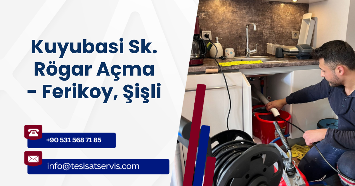 Kuyubasi Sk. Rögar Açma - Ferikoy, Şişli