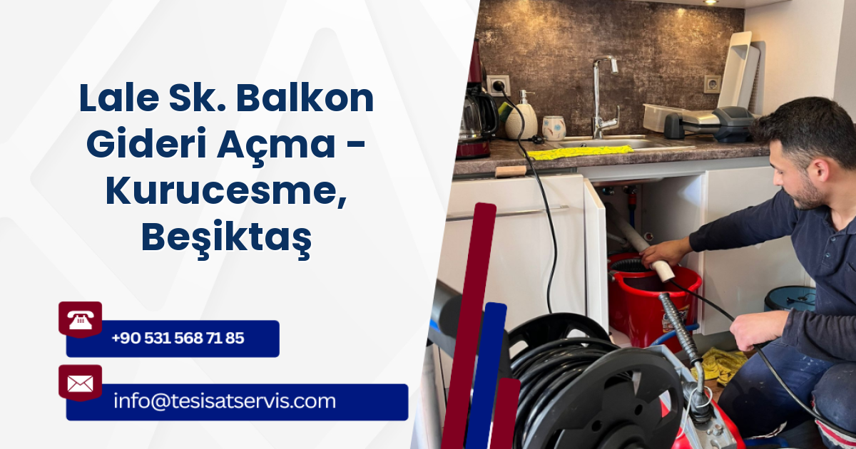 Lale Sk. Balkon Gideri Açma - Kurucesme, Beşiktaş