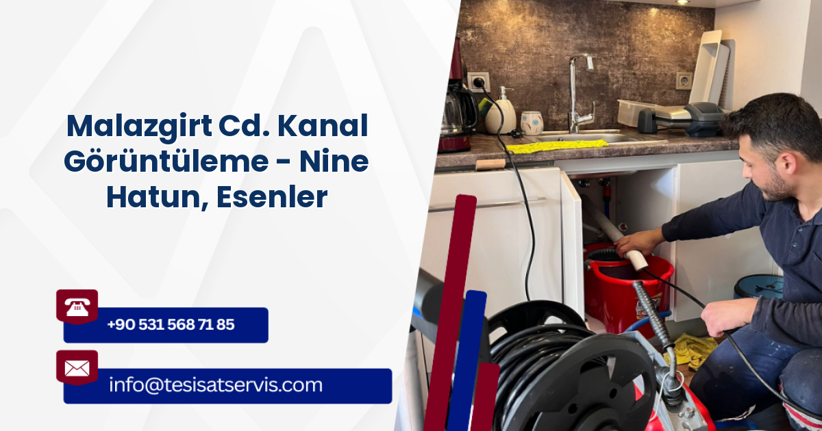 Malazgirt Cd. Kanal Görüntüleme - Nine Hatun, Esenler