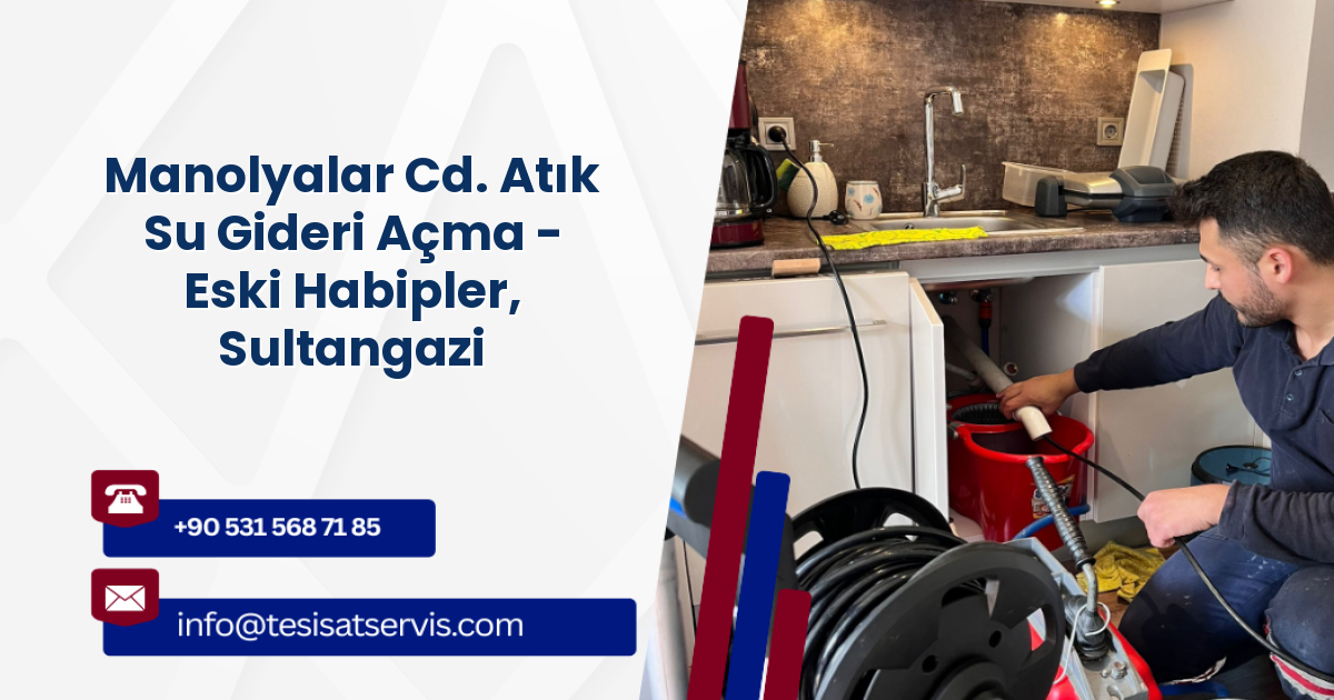 Manolyalar Cd. Atık Su Gideri Açma - Eski Habipler, Sultangazi
