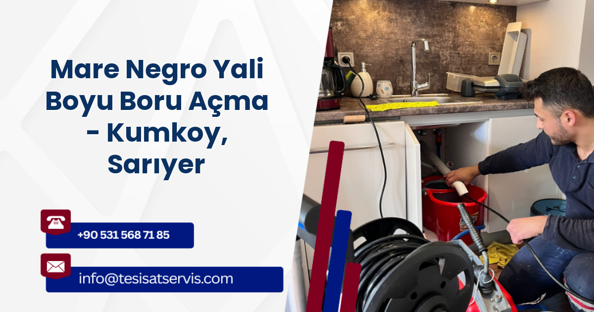 Mare Negro Yali Boyu Boru Açma - Kumkoy, Sarıyer