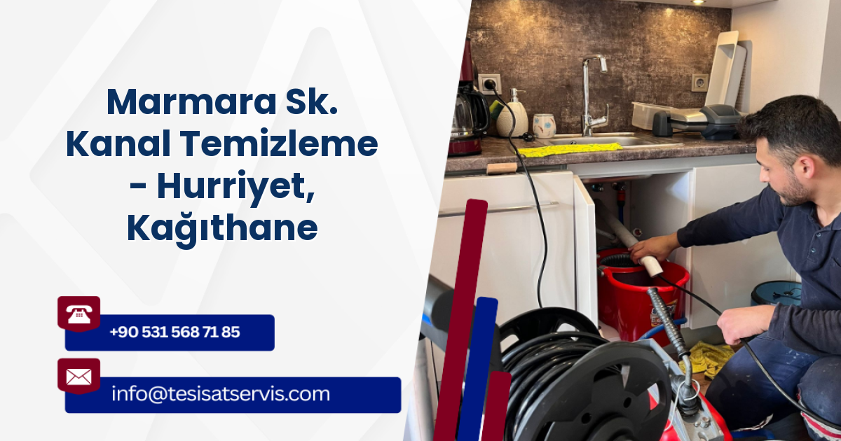Marmara Sk. Kanal Temizleme - Hurriyet, Kağıthane