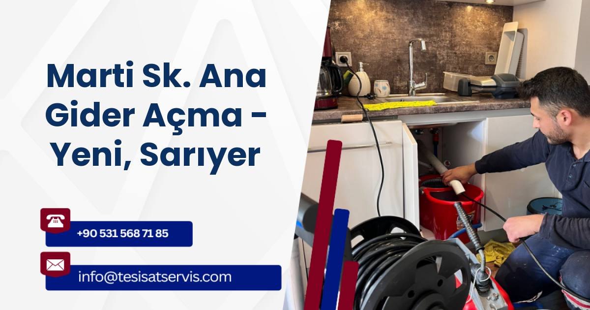 Marti Sk. Ana Gider Açma - Yeni, Sarıyer